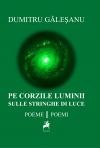Cover of: Pe corzile luminii: poeme = Sulle stringhe di luce : poemi Cover of: Pe corzile luminii: poeme = Sulle stringhe di luce : poemi