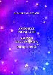 Cover of: Axiomele infinității: poeme = Assiomi dell'infinità : poemi Cover of: Axiomele infinității: poeme = Assiomi dell'infinità : poemi