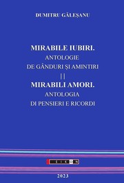 Cover of: Mirabile iubiri : antologie de gânduri și amintiri = Mirabili amori : antologia di pensieri e ricordi Cover of: Mirabile iubiri : antologie de gânduri și amintiri = Mirabili amori : antologia di pensieri e ricordi