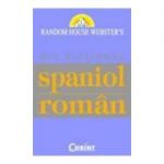 Mic dictionar spaniol-roman. Random House Webster`s