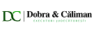 DOBRA & CALIMAN Executare silita