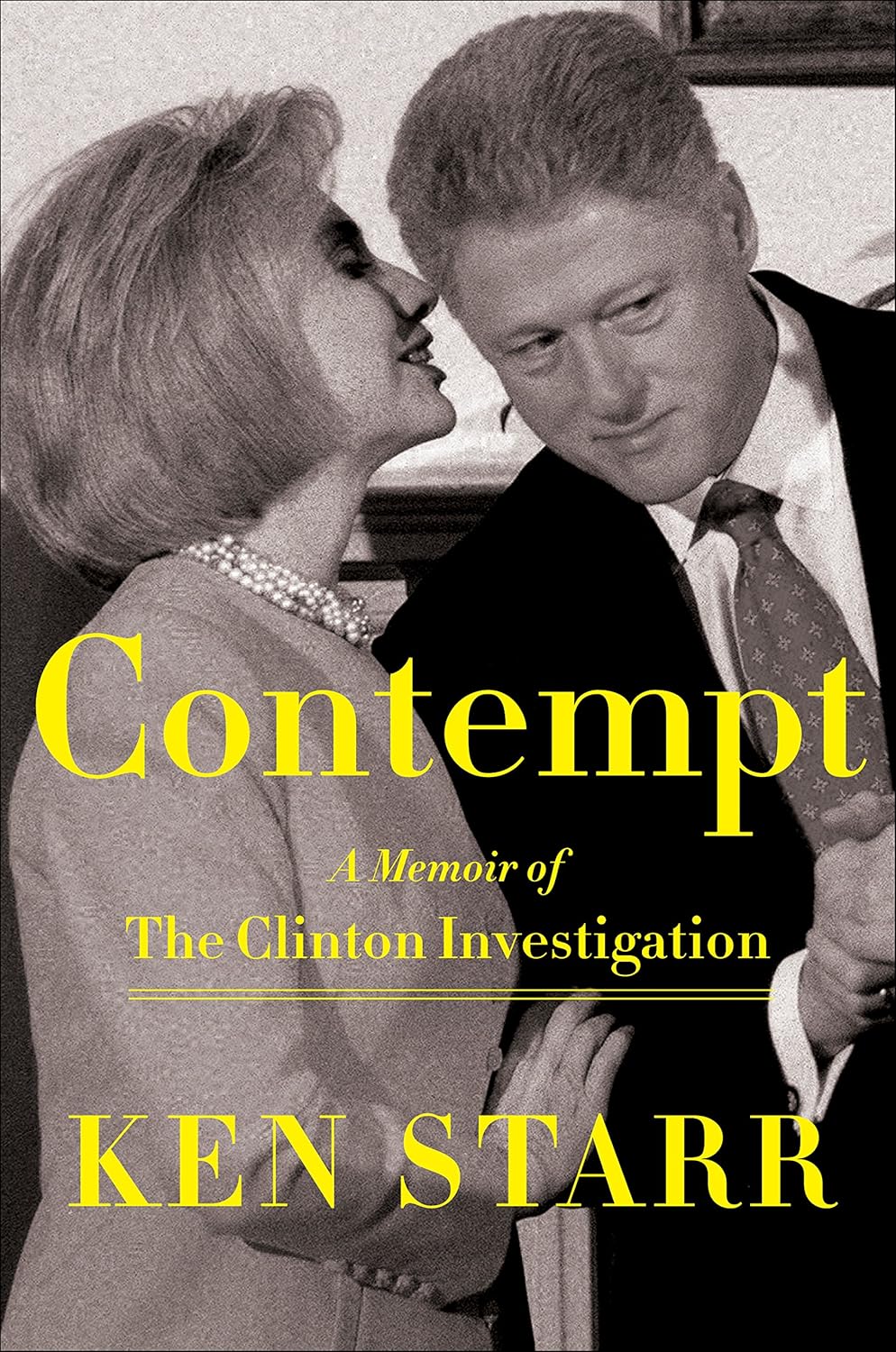Contempt: A Memoir of the Clinton Investigation